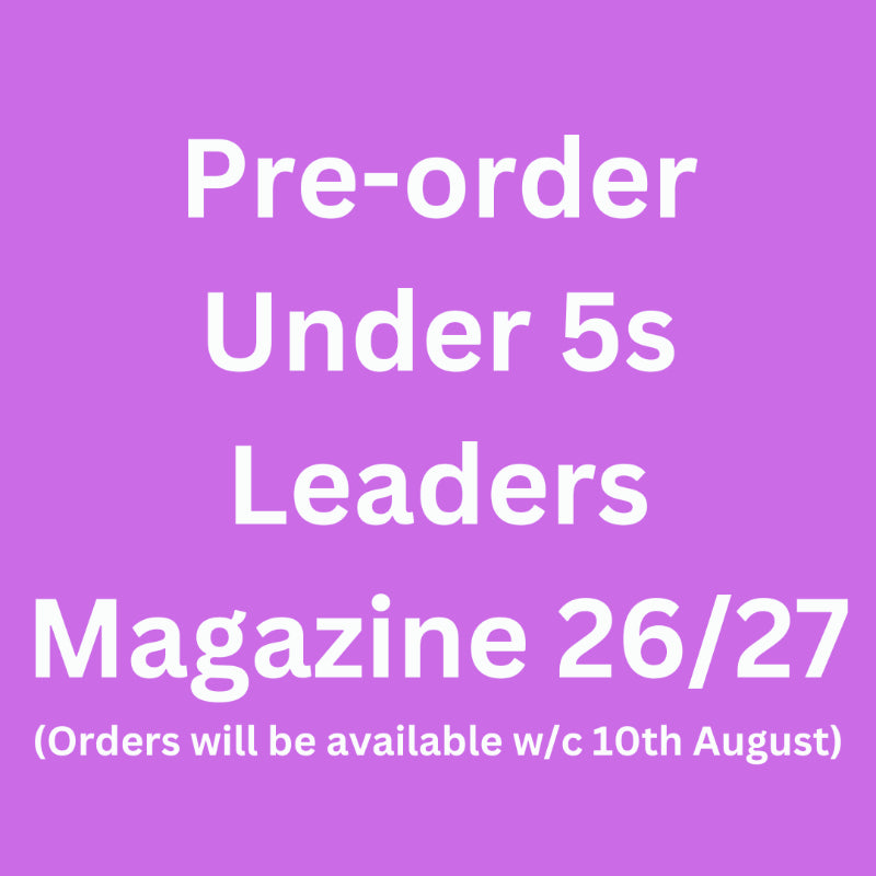Under 5s Leaders Magazine 26/27