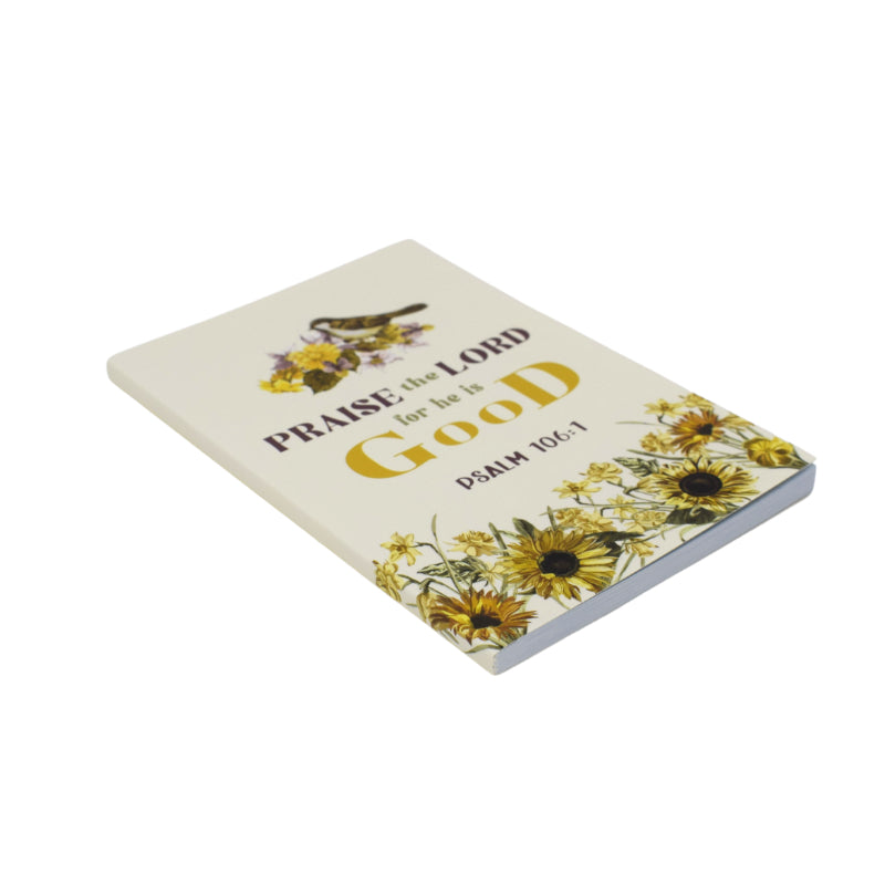 A6 Notebook He Is Good - Psalm 106:1