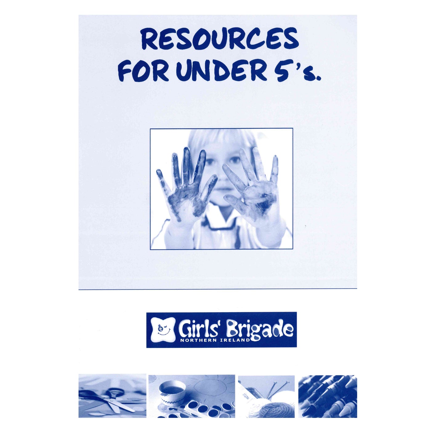 Resources for Under 5s (Printed 2007)