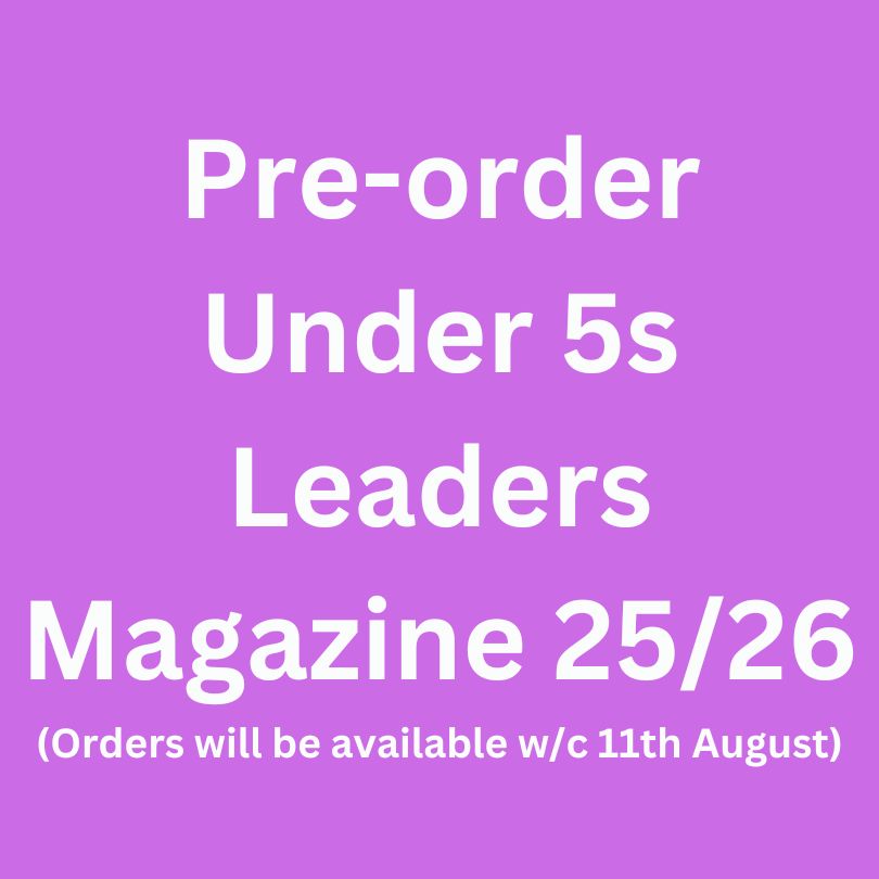 Under 5s Leaders Magazine 25/26