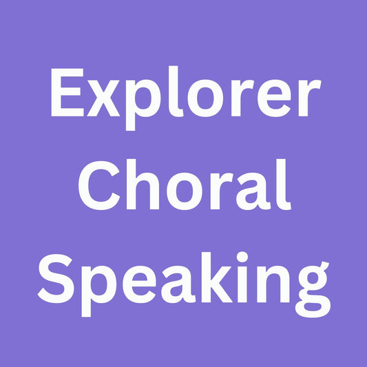 Explorer Choral Speaking 25-26